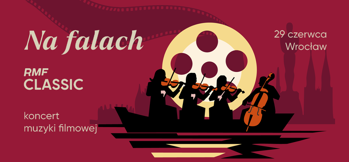 Wygraj zaproszenie na koncert muzyki filmowej „Na falach RMF Classic”!