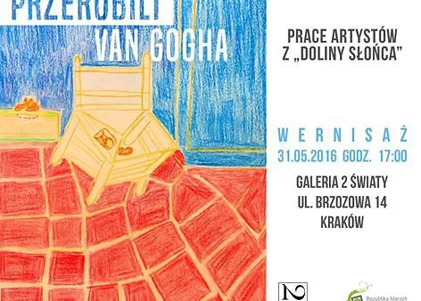 „Przerobili Van Gogha” - wystawa prac osób niepełnosprawnych