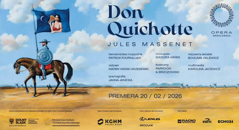 Opera o miłości rozpaczliwej - „Don Quichotte” Jules’a Masseneta w Operze Wrocławskiej