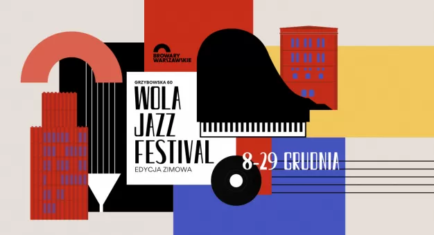 Wola Jazz Festiwal – nowa tradycja Browarów Warszawskich 