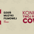 20 tysięcy złotych za najlepszy cover muzyki filmowej! Rusza „Twój Filmowy Cover”