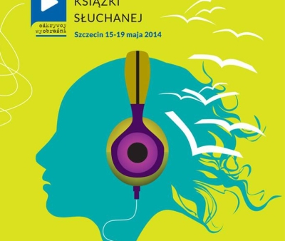 II Festiwal Książki Słuchanej odbędzie się w maju w Szczecinie
