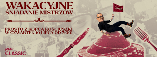 Wakacyjne Śniadanie Mistrzów z Kopca Kościuszki