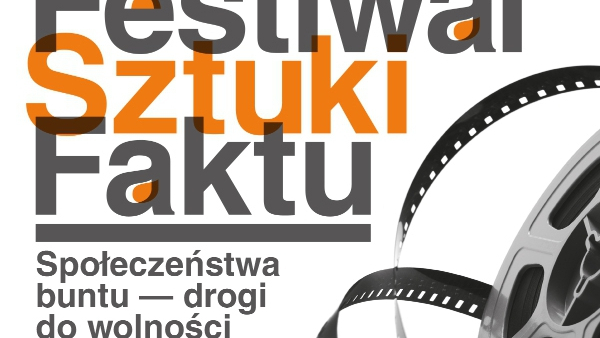 Rozpoczął się Festiwal Sztuki Faktu