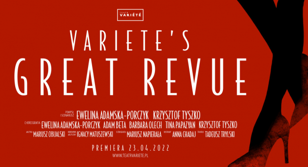 "VARIETE’s Great Revue” w krakowski Teatrze VARIETE