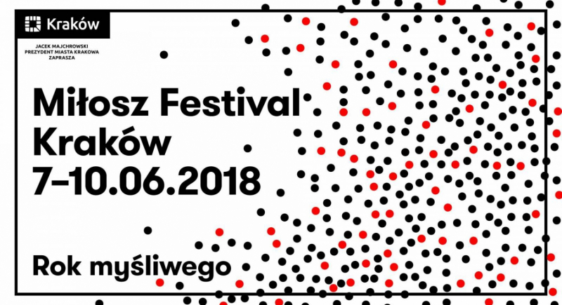 W Krakowie rozpoczyna się siódmy Festiwal Miłosza