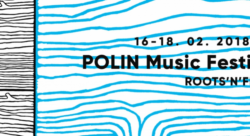 POLIN Music Festival: Roots'n'Fruits od 16 lutego