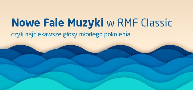 Nowe Fale Muzyki w RMF Classic