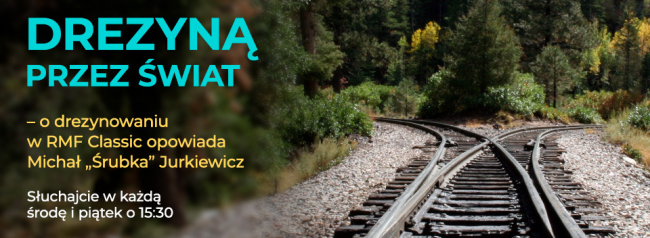 Drezyną przez świat