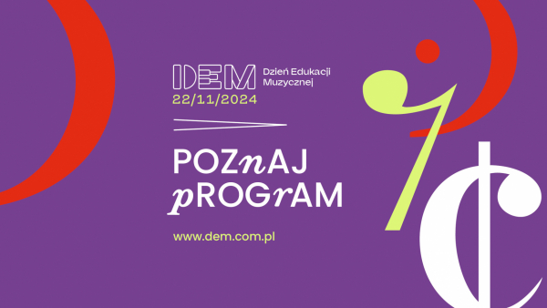 21. Dzień Edukacji Muzycznej: widzimy się w Krakowie!