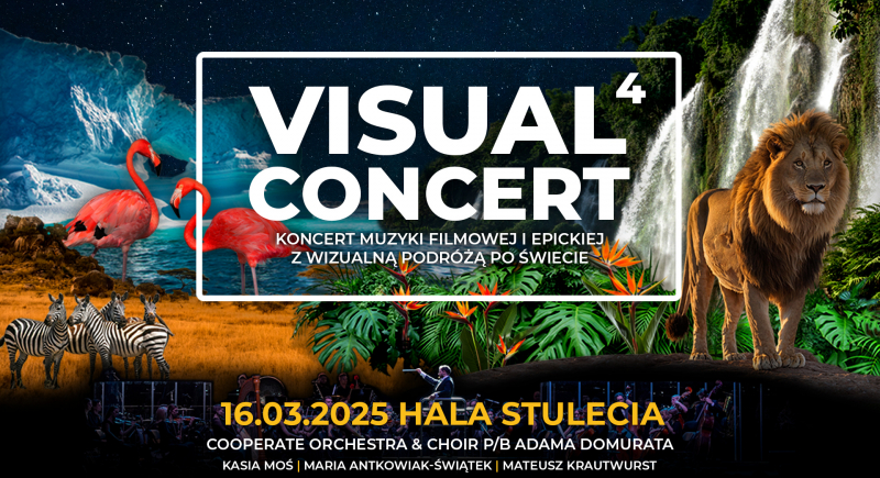 Visual Concert 4 już 16.03.2025 we Wrocławiu! Wyjątkowy koncert muzyki filmowej i epickiej z wizualną podróżą po świecie