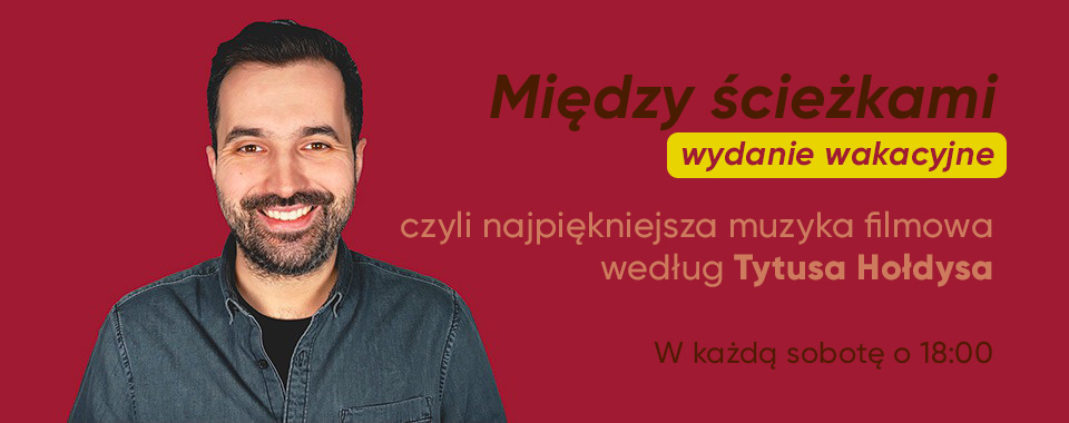 Między ścieżkami - wydanie wakacyjne