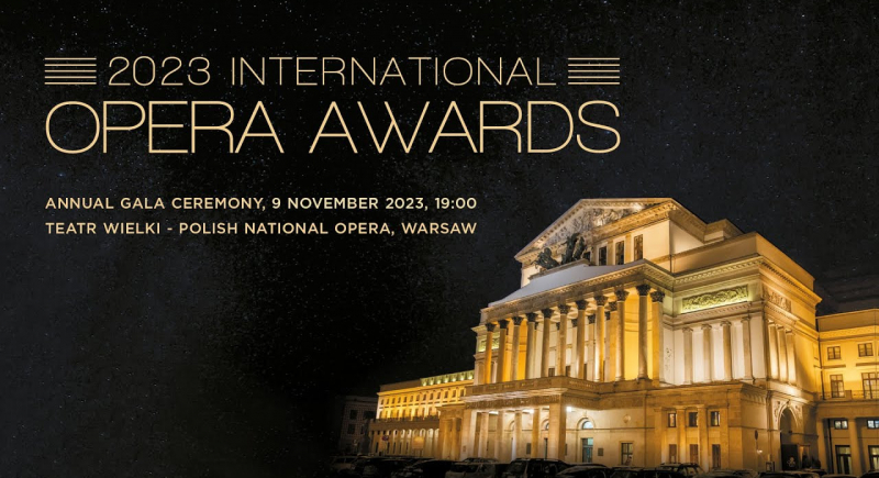 Gala International Opera Awards 2023 odbędzie się 9 listopada w Teatrze Wielkim-Operze Narodowej