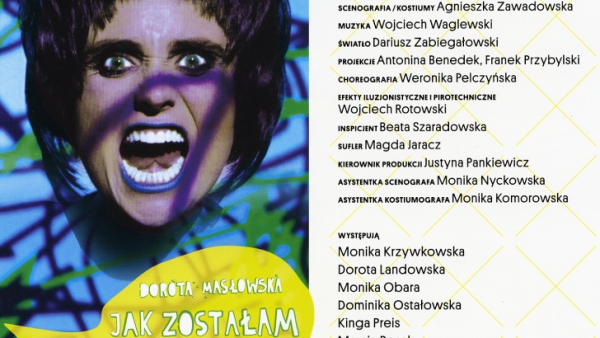 "Jak zostałam Wiedźmą?" Masłowskiej z grupą Voo Voo