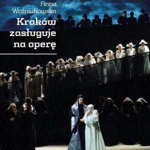 Publikacja z okazji 60-lecia Opery Krakowskiej