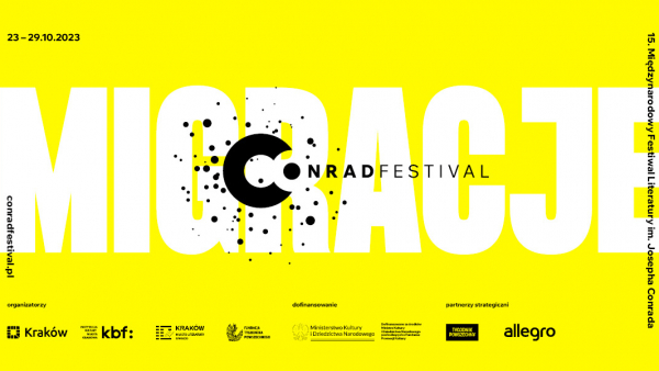 MIGRACJE Ogłaszamy 15. edycję Festiwalu Conrada  