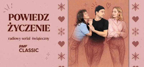 Powiedz życzenie - radiowy serial świąteczny