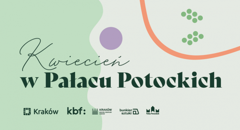 Kwiecień w Pałacu Potockich