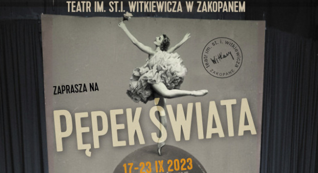 Zakopiańskie Prezentacje Artystyczne "Pępek Świata"