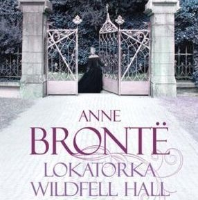 Ukazuje się pierwsza feministyczna powieść jednej z sióstr Bronte