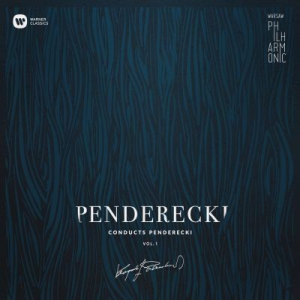 Penderecki conducts Penderecki vol. 1
