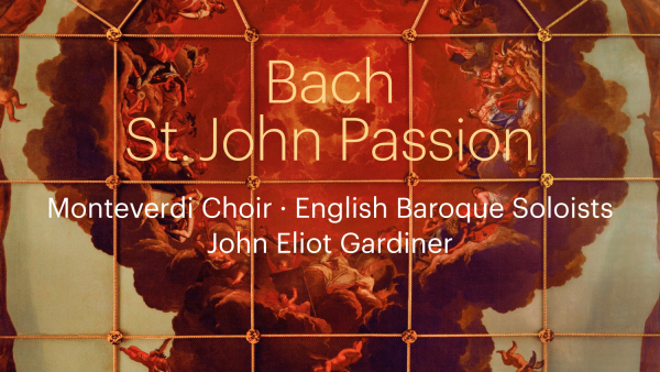 Na czas refleksji płyta Johna Eliota Gardinera, Monteverdi Choir i English Baroque Soloists z Pasją wg św. Jana