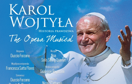 Musical operowy o Karolu Wojtyle