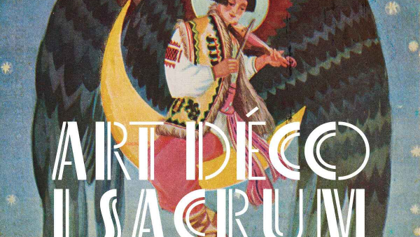 Art Déco i Sacrum. Sztuka dekoracyjna dwudziestolecia międzywojennego