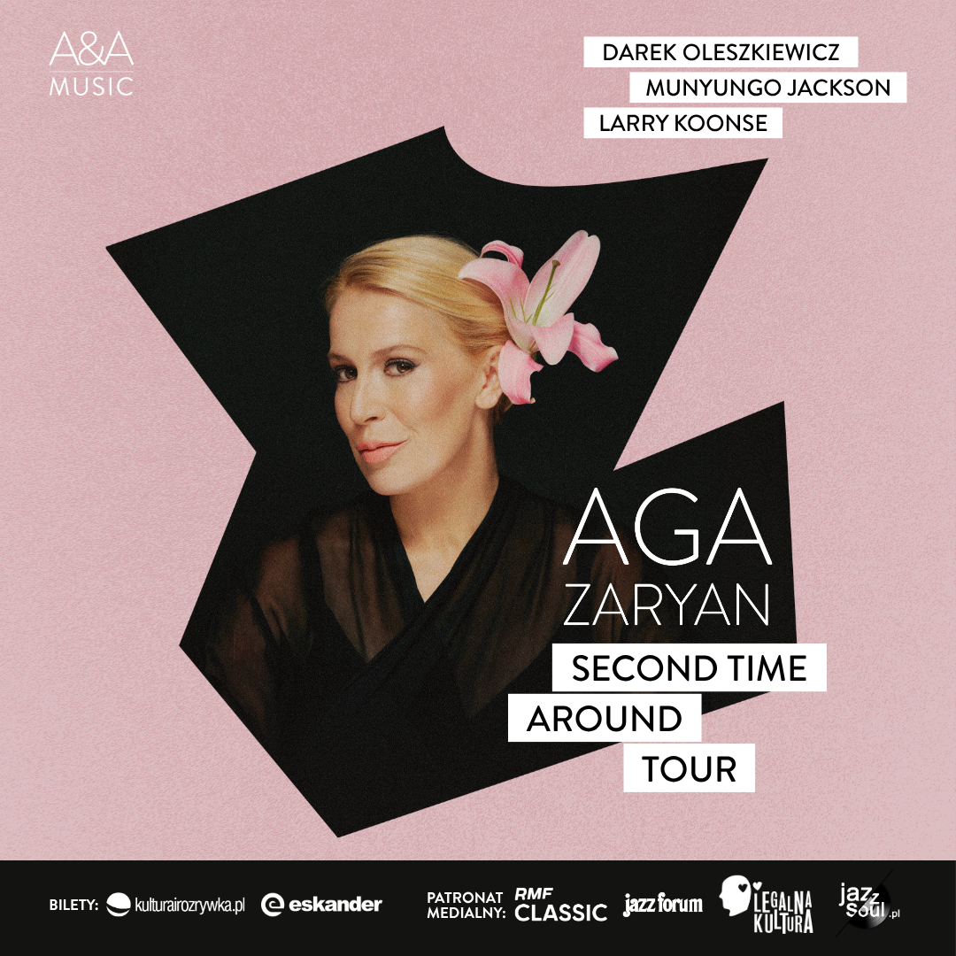 AGA ZARYAN – Second Time Around Tour