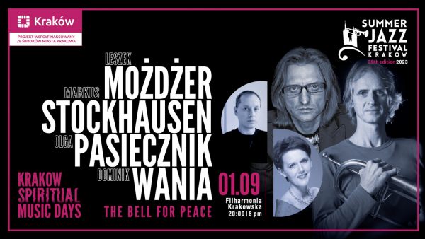 28. Summer Jazz Festival Kraków: "The Bell for Peace"