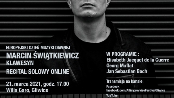 Europejski Dzień Muzyki Dawnej: Recital Marcina Świątkiewicza 