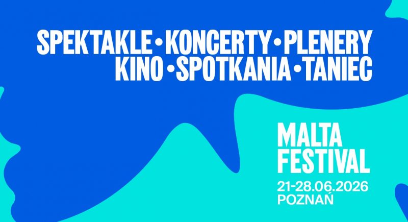 36. Malta Festival rusza 21 czerwca w Poznaniu