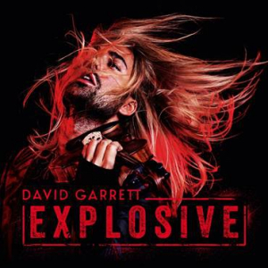 David Garrett - "Explosive"