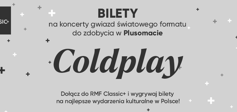 Coldplay w Polsce już 8 lipca! Bilety na koncert do zdobycia w Plusomacie RMF Classic+