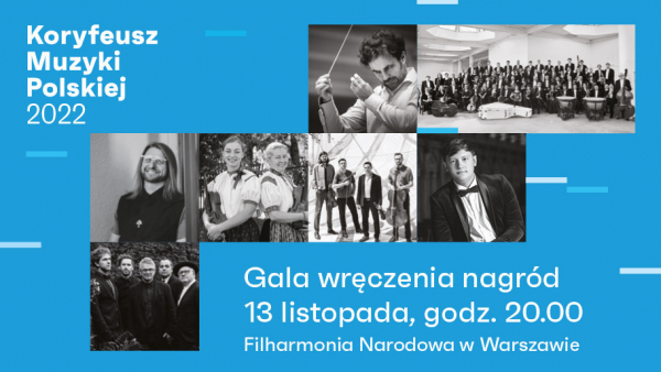 Już 13 listopada poznamy laureatów nagrody Koryfeusz Muzyki Polskiej 2022!