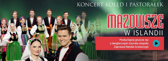 Mazowsze w Islandii - Posłuchaj jeszcze raz!
