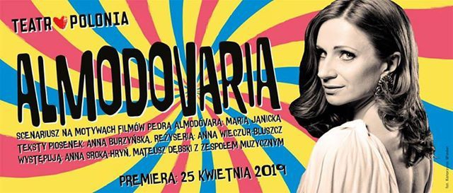 Premiera "Almodovaria" w reż. Anny Wieczur-Bluszcz w Teatrze Polonia