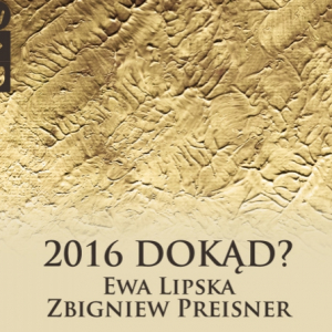 2016 DOKĄD? 