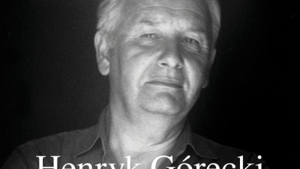 HENRYK MIKOŁAJ GÓRECKI: box "A Nonesuch Retrospective", III i IV Symfonia już w sprzedaży!