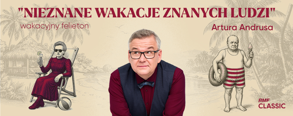 Nieznane wakacje znanych ludzi
