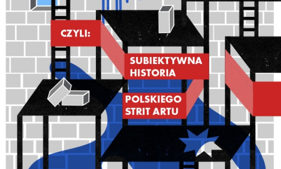 Wystawa poświęcona historii polskiego street artu
