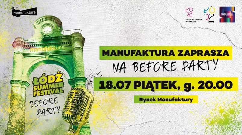 Soundtrack Fest 2025 w Manufakturze już 18 lipca! Unikalne doświadczenie muzyki filmowej w sercu Łodzi