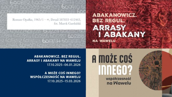 Trzy prezentacje sztuki współczesnej w Zamku Królewskim na Wawelu