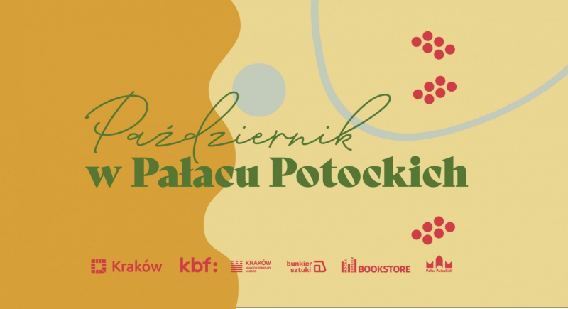 Październik w Pałacu Potockich   