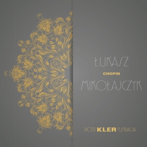 Łukasz Mikołajczyk: CHOPIN 