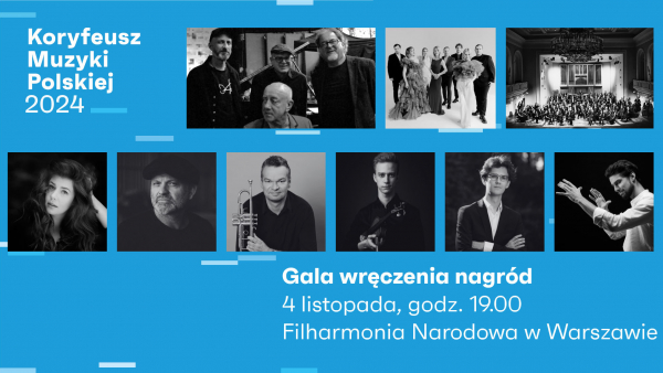 Gala nagrody Koryfeusz Muzyki Polskiej 2024 - 4 listopada