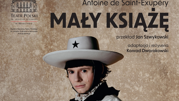 Premiera "Małego Księcia" w reż. Konrada Dworakowskiego w Teatrze Polskim
