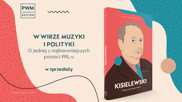 W wirze muzyki i polityki. O jednej z najbarwniejszych postaci PRL-u