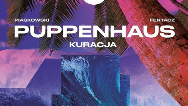 "Puppenhaus. Kuracja" - premiera w TR Warszawa