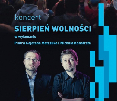 „Sierpień wolności” – koncert w Nowohuckim Centrum Kultury  